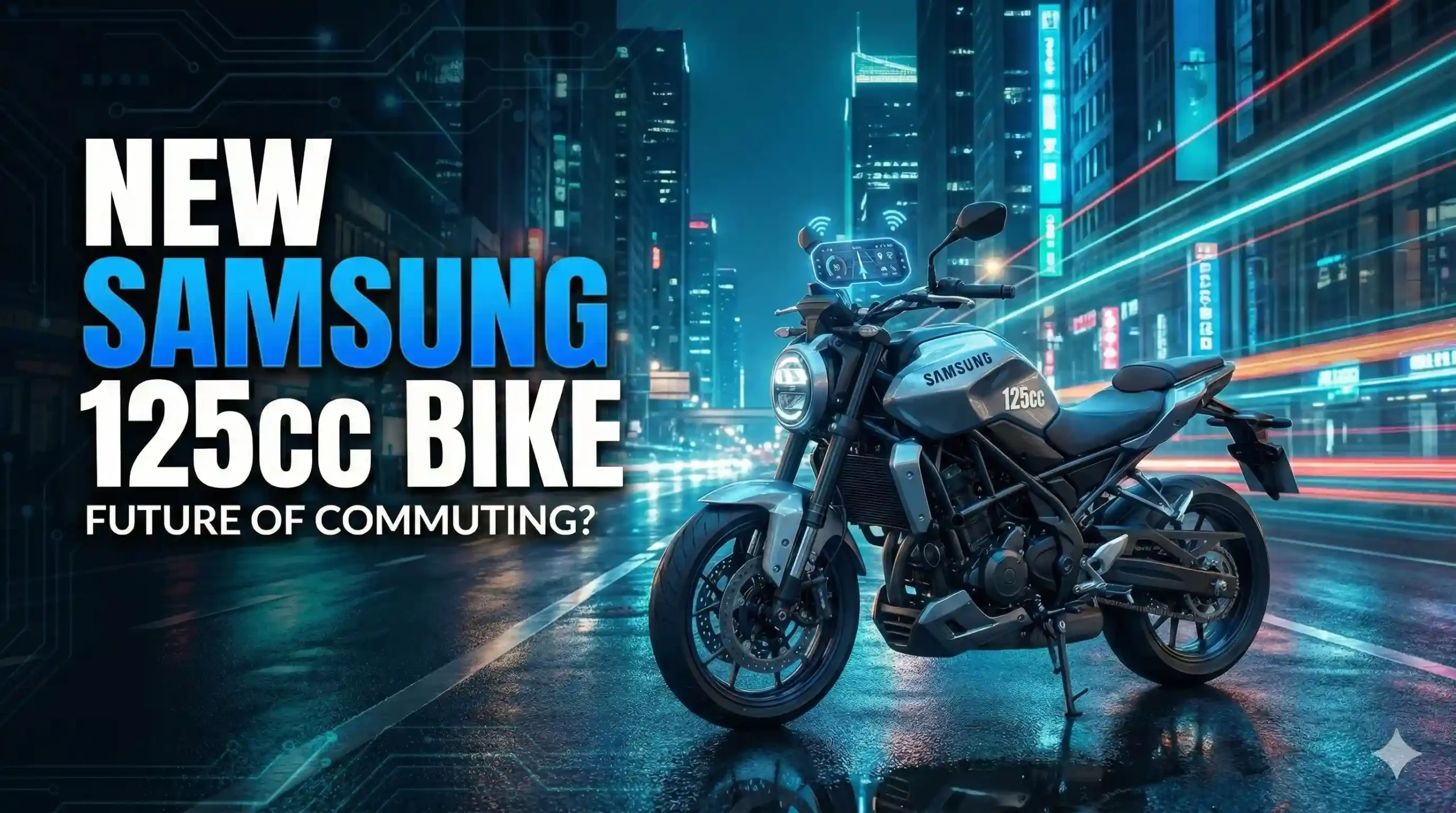 New Samsung 125cc Bike